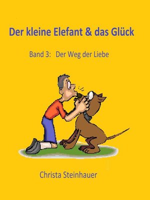 cover image of Der kleine Elefant & das Glück